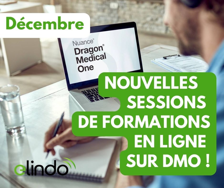 Nouvelles sessions de formations en ligne sur Dragon Medical One en Décembre